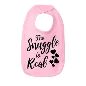 The Snuggle is Real Baby Bib